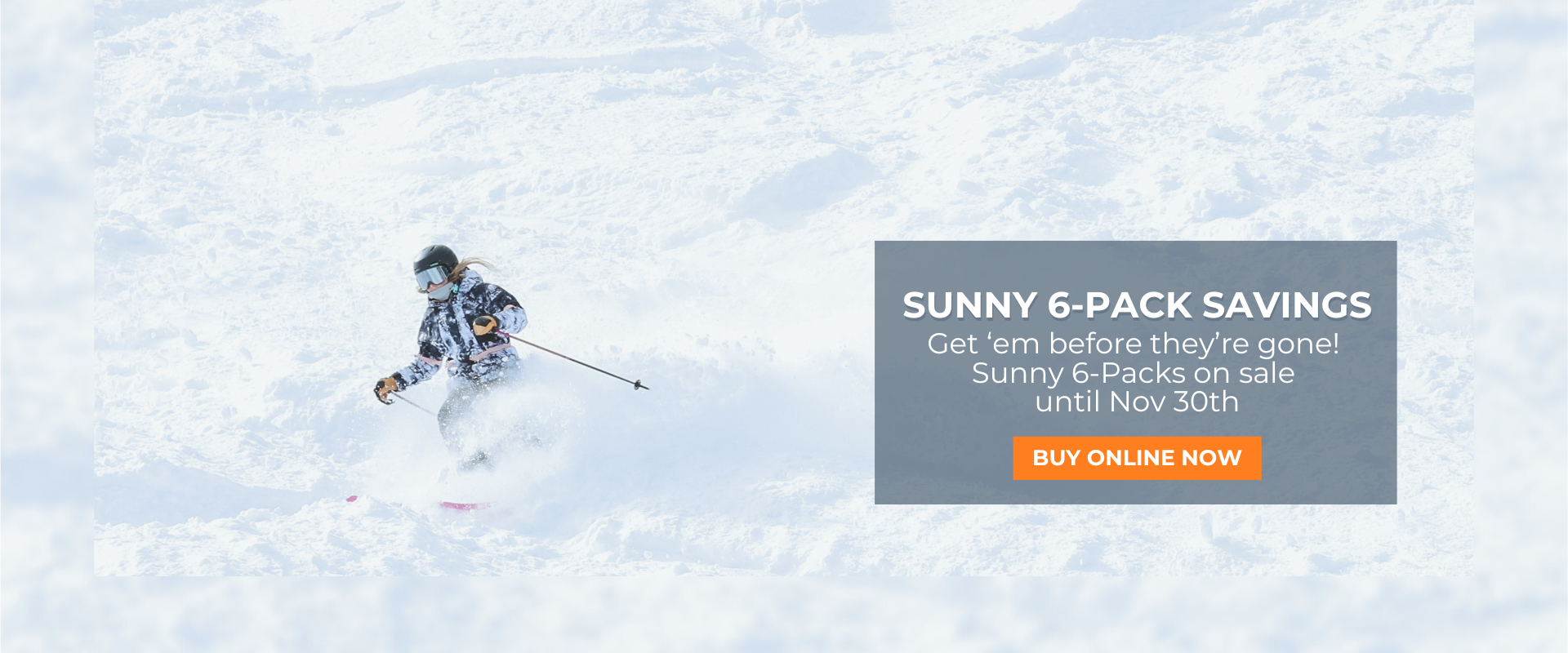 Skier at Sunlight Mountain and 6-Pack Nov 30 Deadline